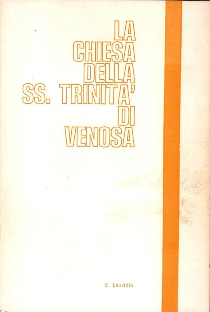 La chiesa della SS. Trinit‡ di Venosa | Immagine principale