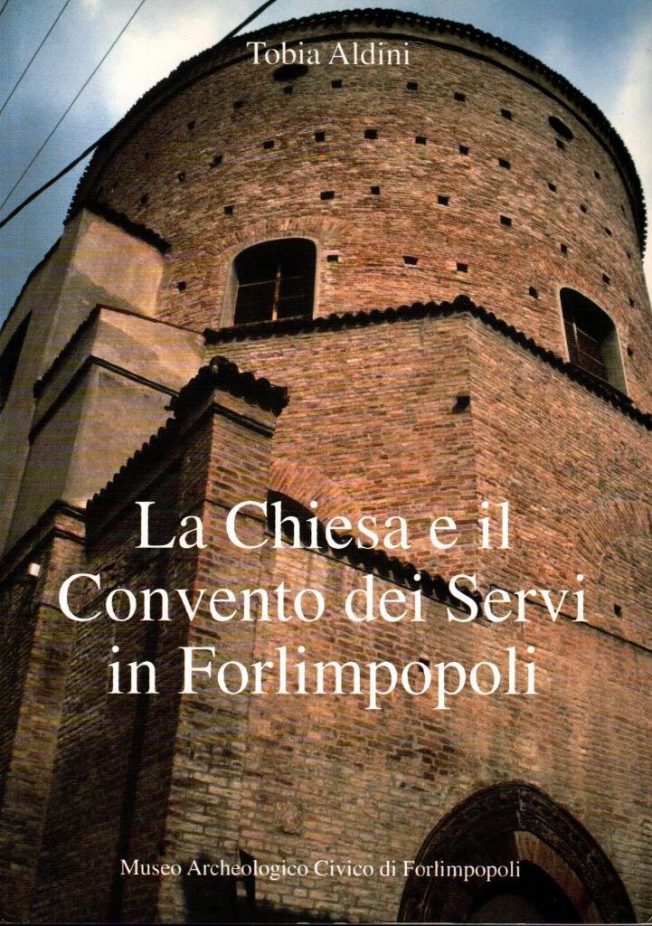 La Chiesa e il Convento dei Servi in Forlimpopoli (dedica)