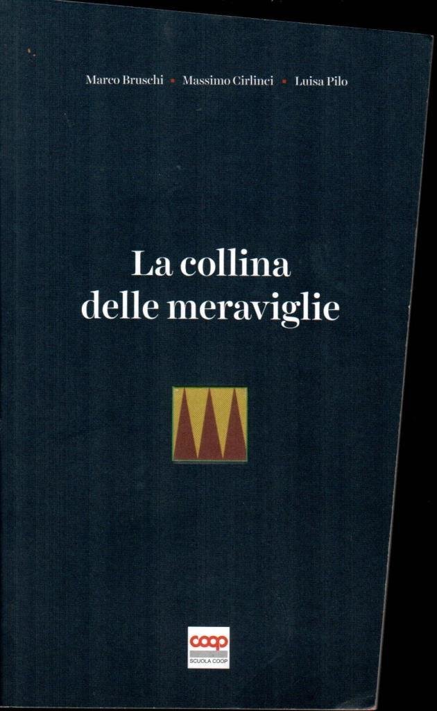 La collina delle meraviglie