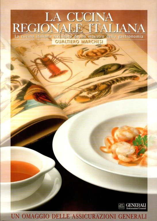 La cucina regionale italiana. Vol. 1-2