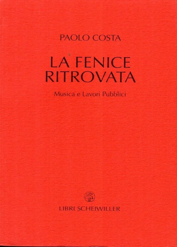 la fenice ritrovata