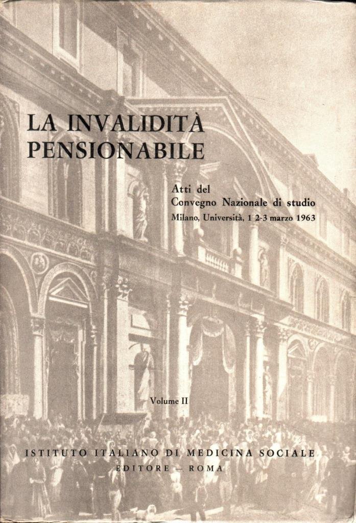 La invalidit‡ pensionabile. Vol. 2