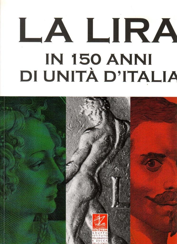 La Lira on 150 anni di Unità d'Italia