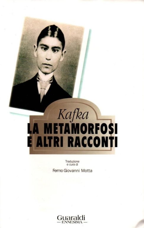 La metamorfosi e altri racconti