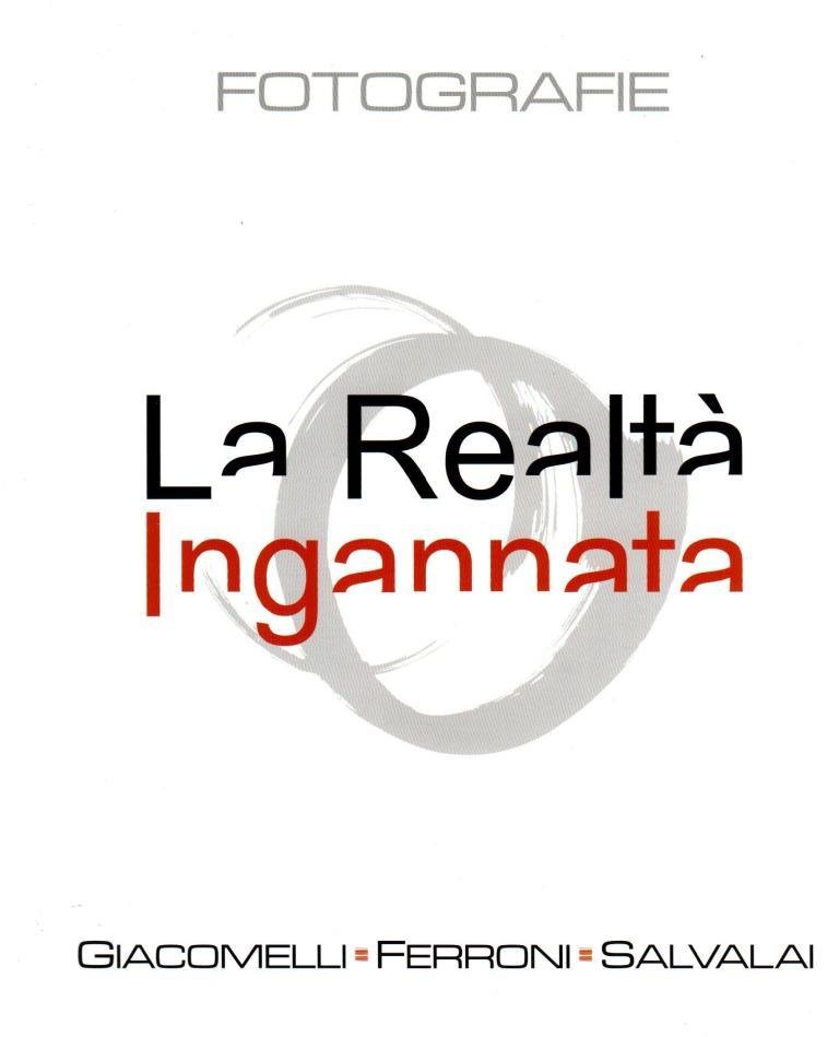 La realt‡ ingannata