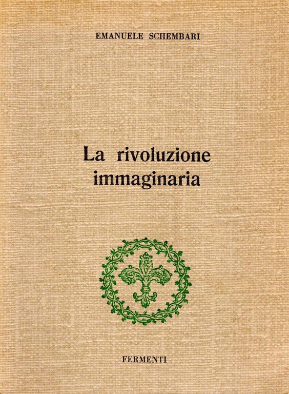 La rivoluzione immaginaria (dedica dell'autore)