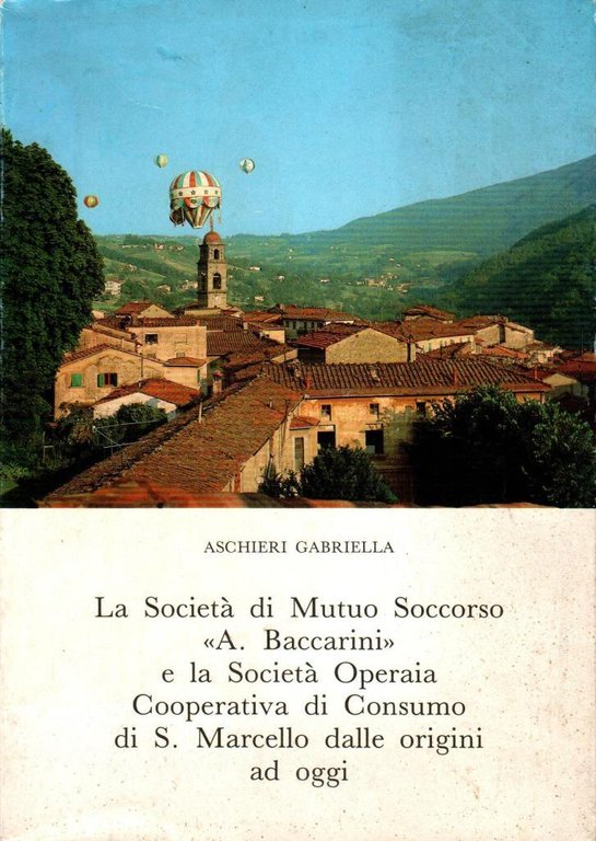 La societ‡ di Mutuo soccorso "A. Baccarini" e la Societ‡ …