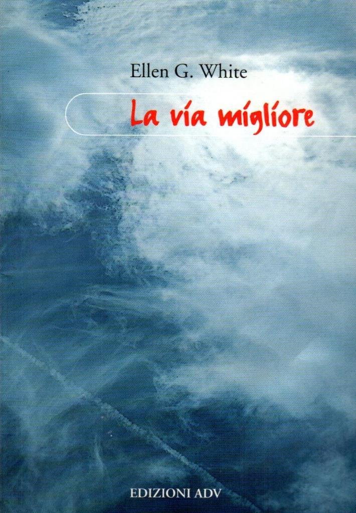 La via migliore