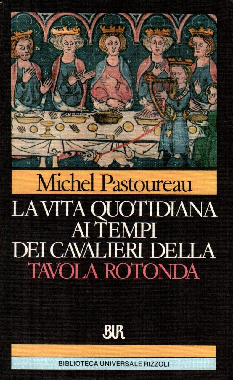 La vita quotidiana ai tempie dei cavalieri della Tvola Rotonda