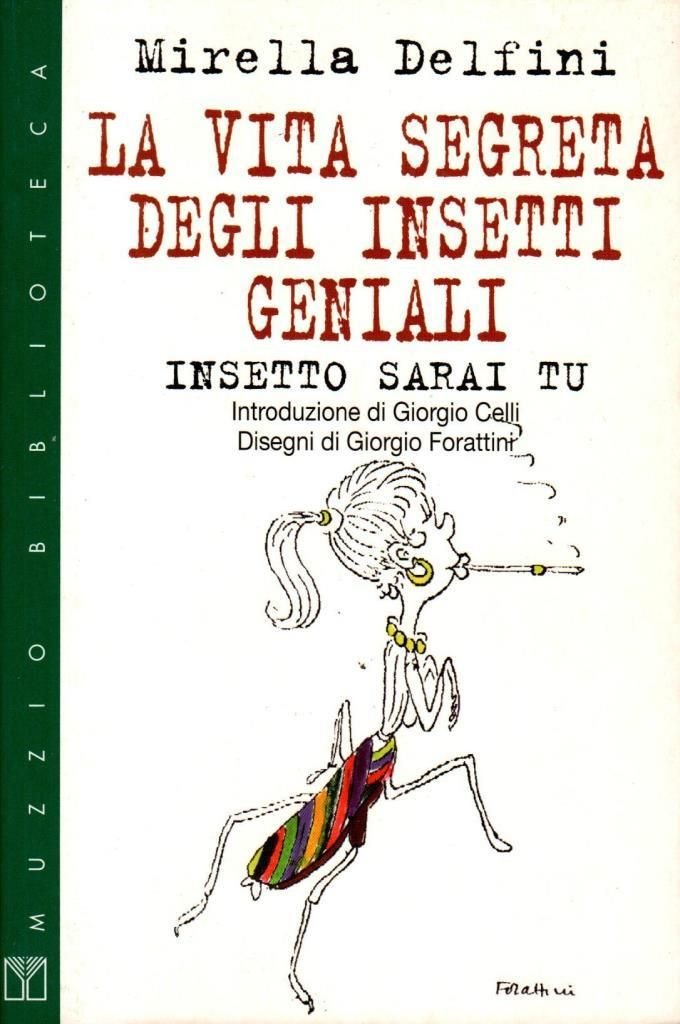la vita segreta degli insetti geniali