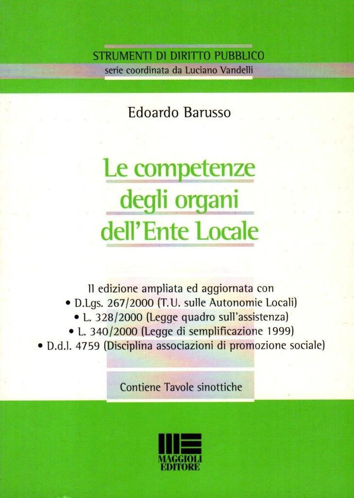 Le competenze degli organi dell'Ente Locale