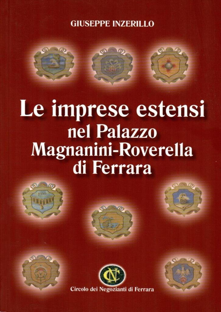 Le imprese estensi nel Palazzo Magnanini-Rovella di Ferrara