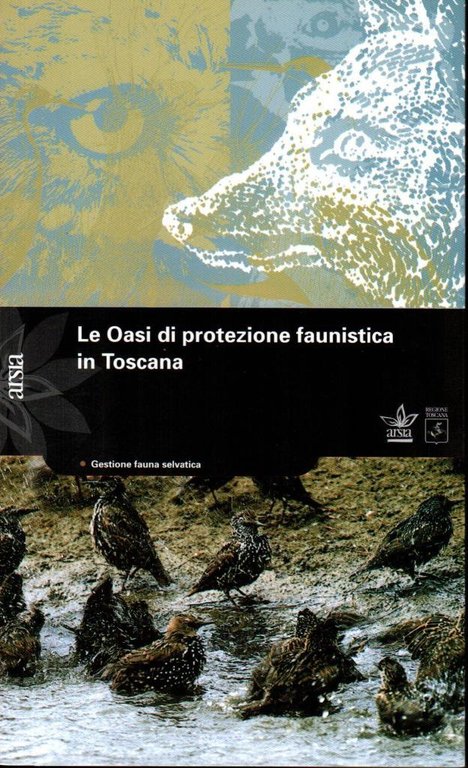 Le Oasi di protezione faunistica in Toscana