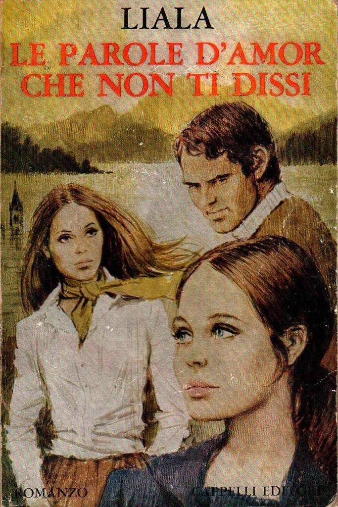 Le parole d'amore che non ti dissi