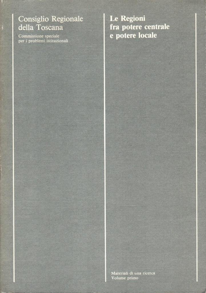 Le Regioni fra potere centrale e potere locale