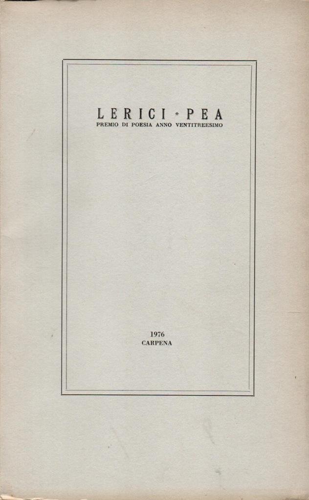 Lericie Pea. Premio di poesia anno ventitreesimo (dedica)
