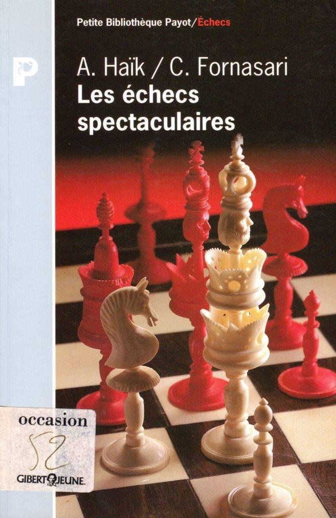 Les echecs spectaculaires