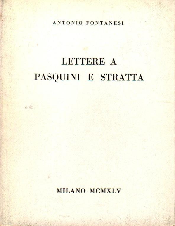 Lettere a Pasquini e Stratta