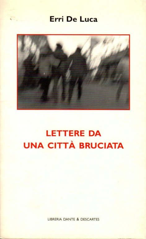 Lettere da una citt‡ bruciata