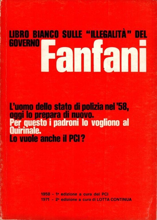 Libro bianco sulle "illegalità" del Governo Fanfani