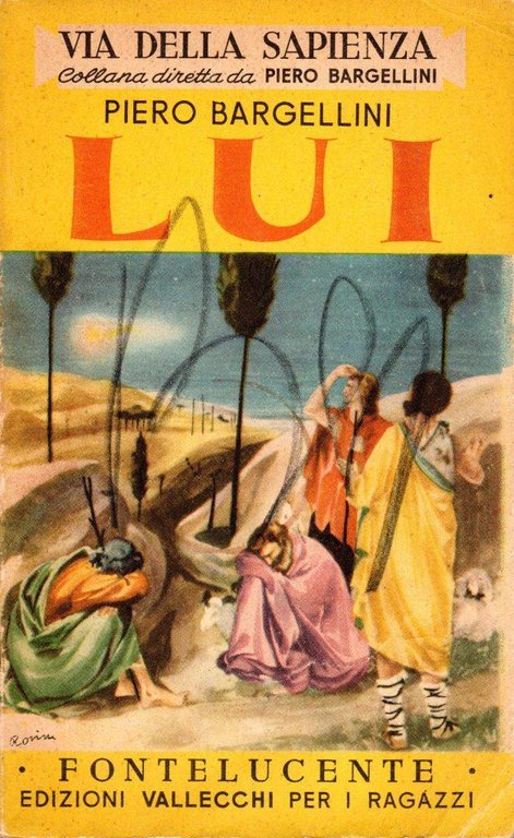 Lui. Racconti della vita di Ges˘