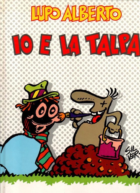 Lupo Alberto io e la talpa
