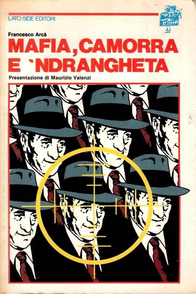 Mafia camorra e 'ndrangheta