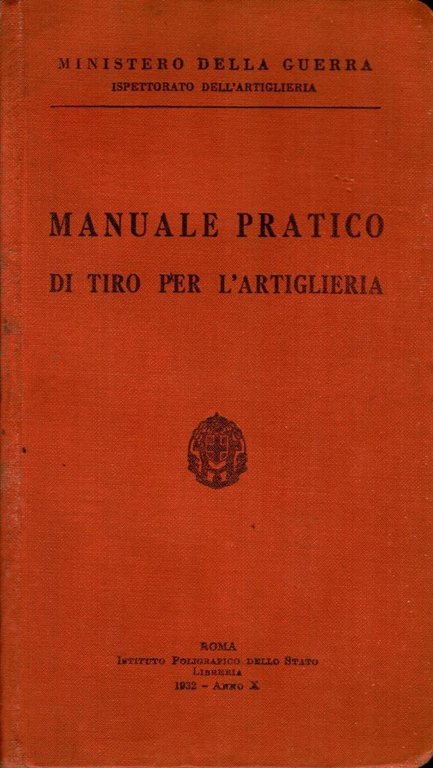 Manuale pratico di tiro per l'artiglieria