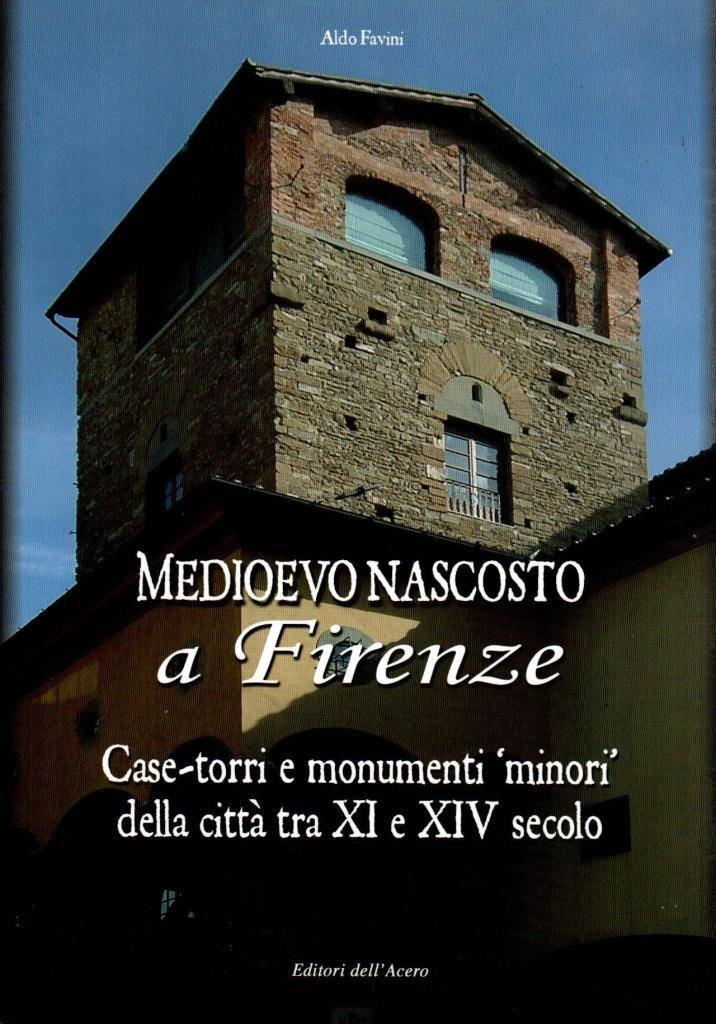 Medioevo nascosto a Firenze