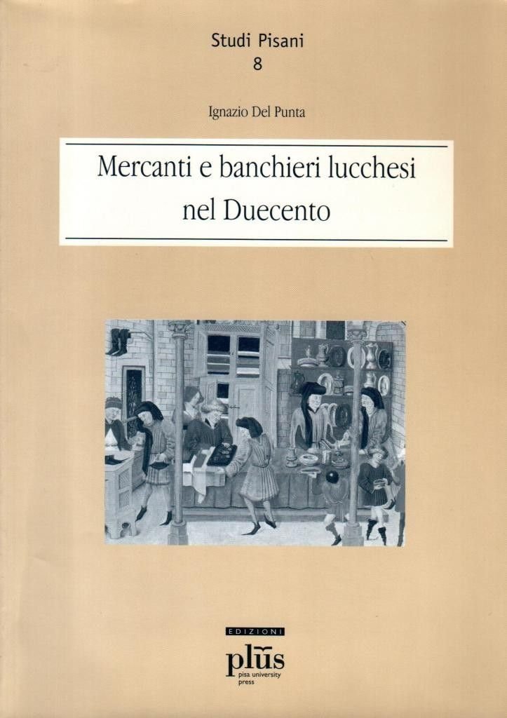 Mercanti e banchieri lucchesi nel Duecento | Immagine principale