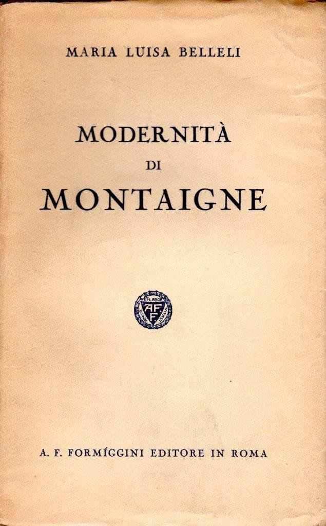 Modernità di Montaigne (dedica dell'autrice a Enrico Vallecchi)