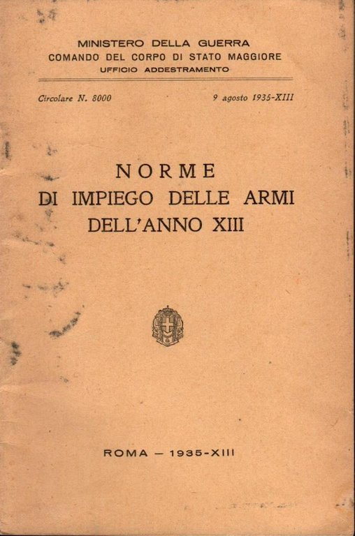 Norme di impiego delle armi dell'anno XIII