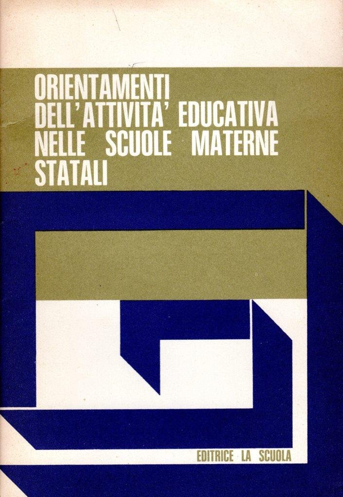Orientamenti dell'attivit‡ educativa nelle scuole materne statali