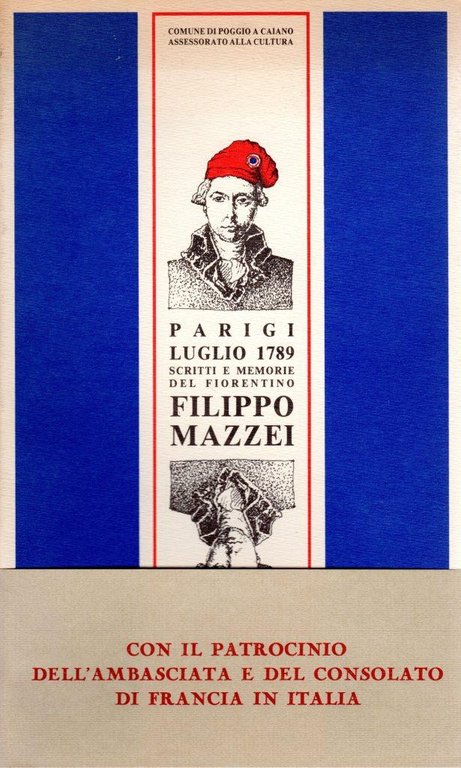 Parigi luglio 1789. Scritti e memorie del fiorentino Filippo Mazzei