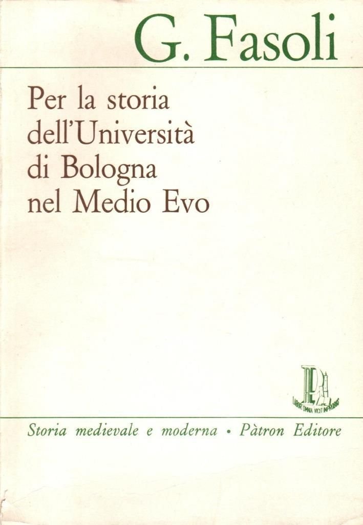 Per la storia dell'Università di Bologna nel Medio Evo