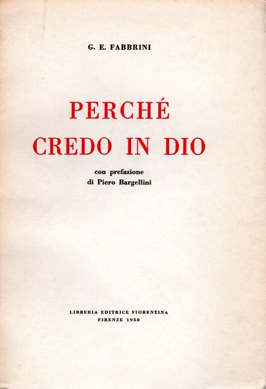 Perché credo in Dio