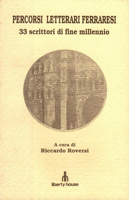 Percorsi letterari ferraresi. 33 scrittori di fine millennio | Immagine Gallery 1