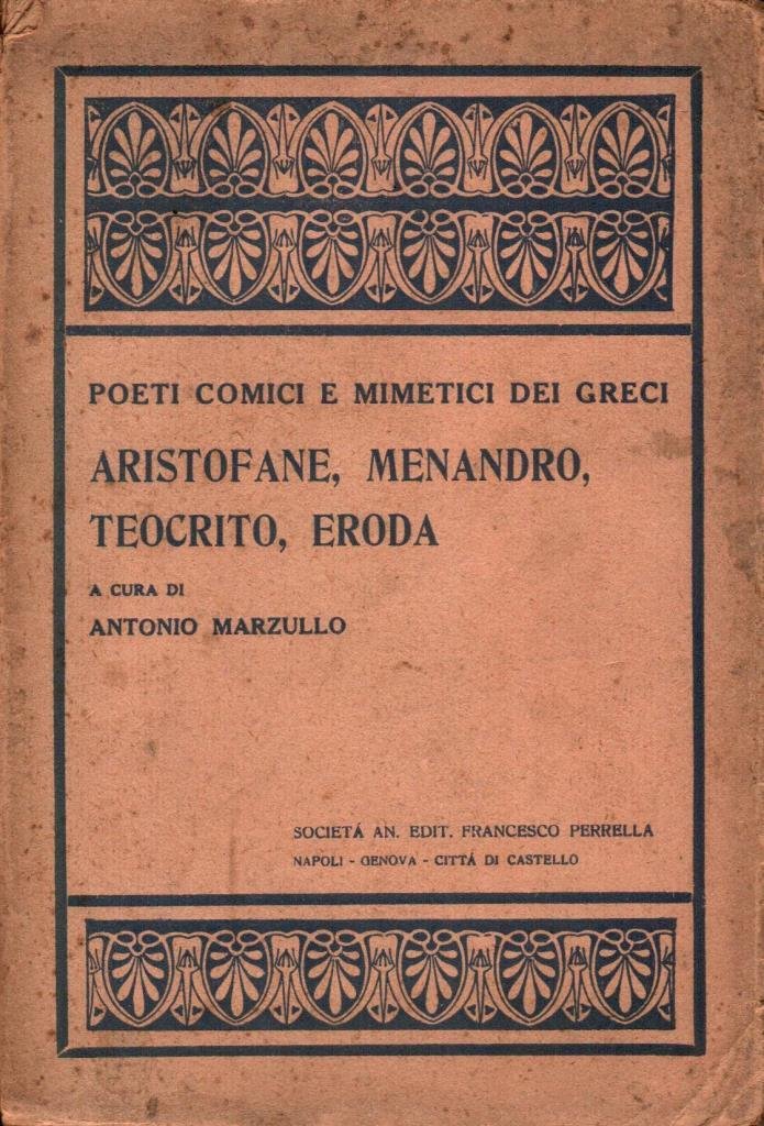 Poeti comici e mimetici dei creci. Aristofane, Menandro, Teocrito, Eroda