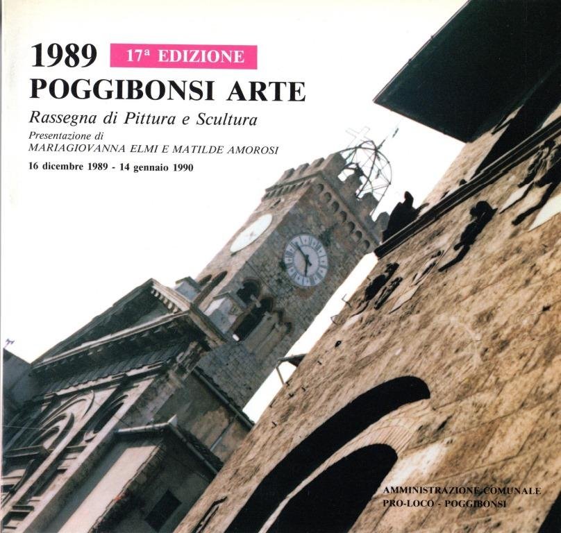 Poggibonsi arte. 17a edizione 1989