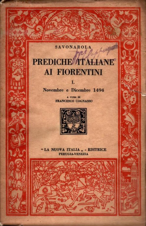 Prediche italiane ai fiorentini. I Novembre e Dicembre 1494