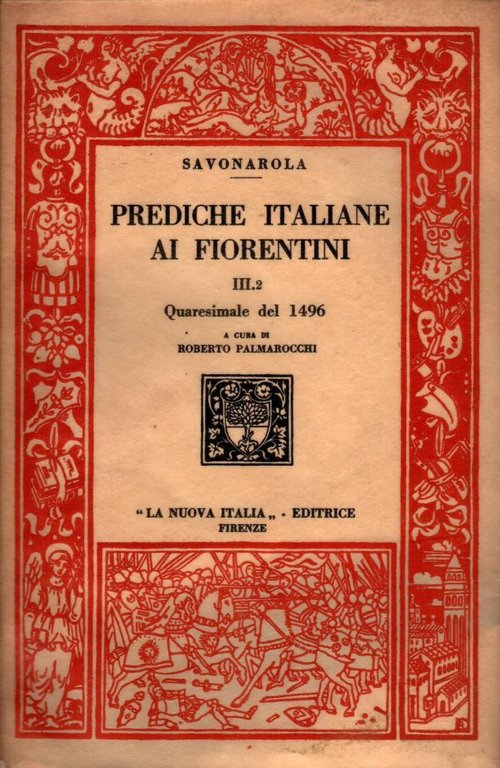 Prediche italiane ai fiorentini. III. 2 Quaresimale del 1496