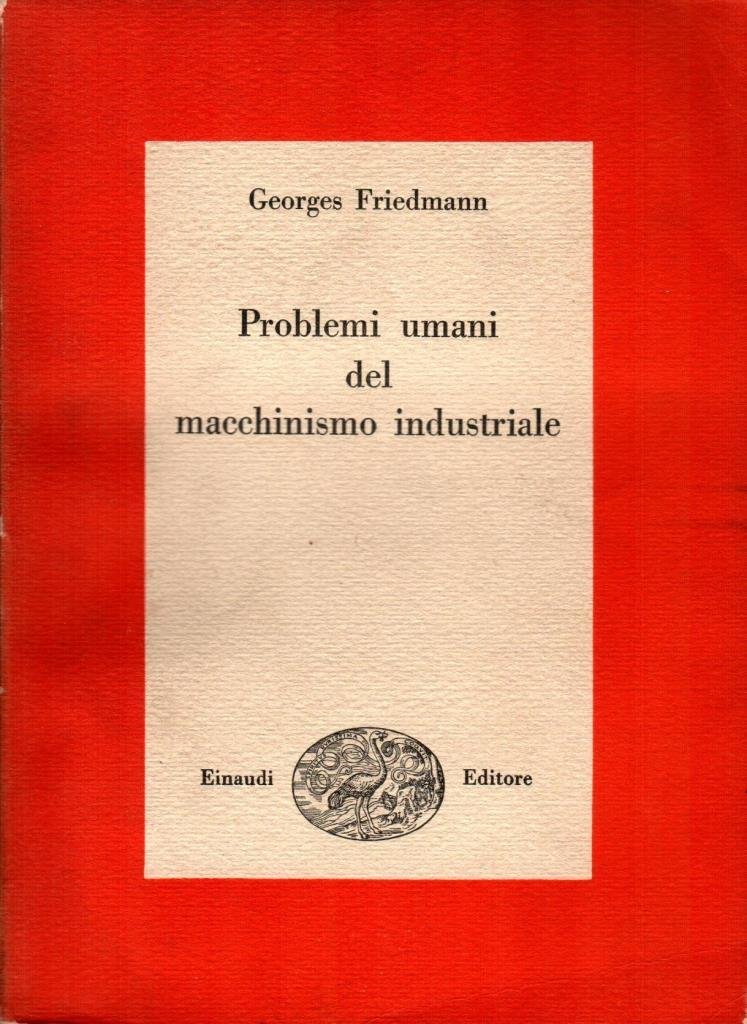 Problemi umani del macchnisindustriale