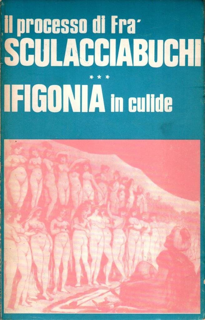 Processo Sculacciabuchi e Ifigonia