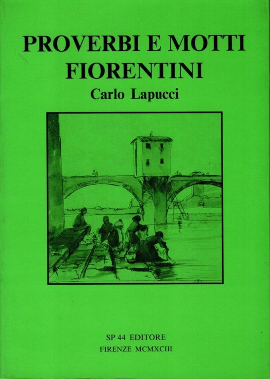 Proverbi e motti fiorentini