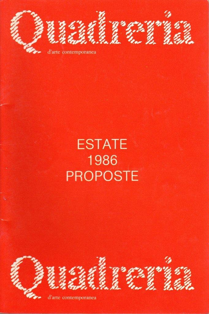 Quadreria d'arte contemporanea. Estate 1986 proposte