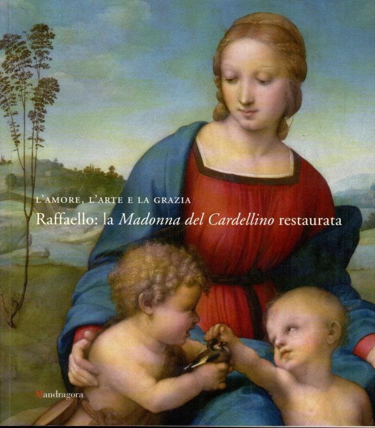 Raffaello: la Madonna del cardellino restaurata