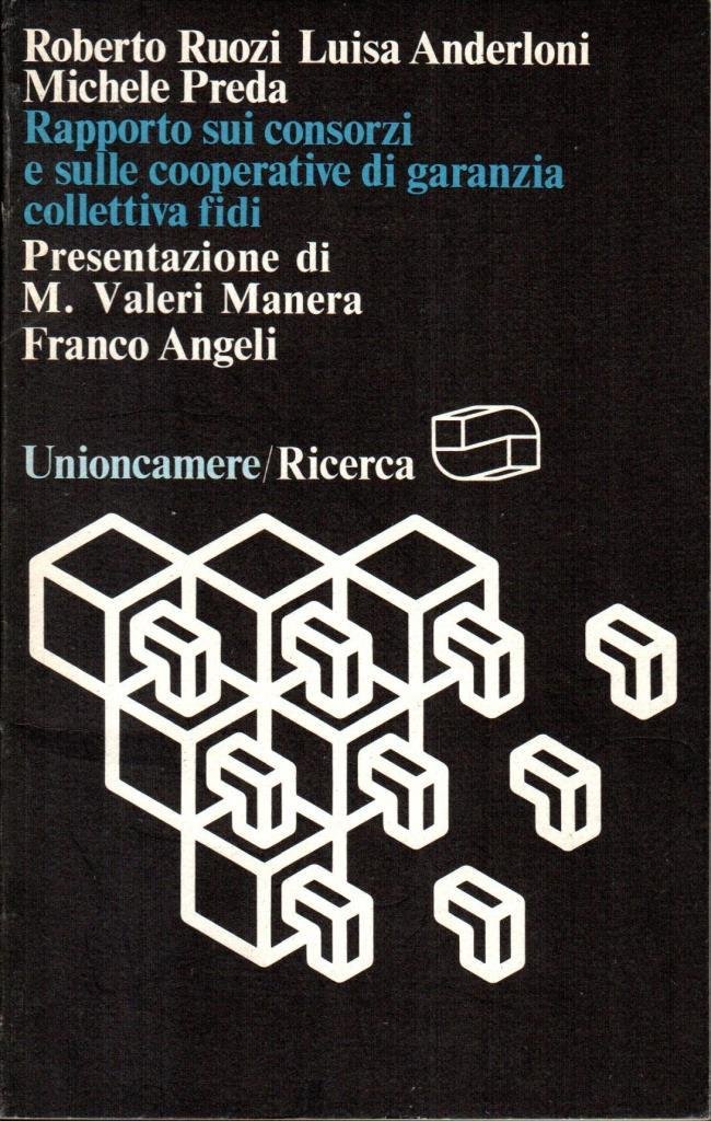 Rapporto sui consorzi e sulle cooperative di garanzia collettiva fifi