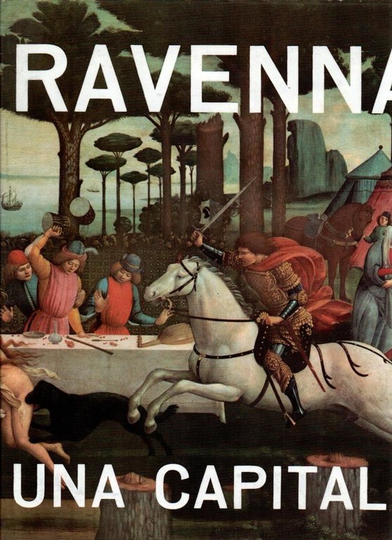 Ravenna una capitale
