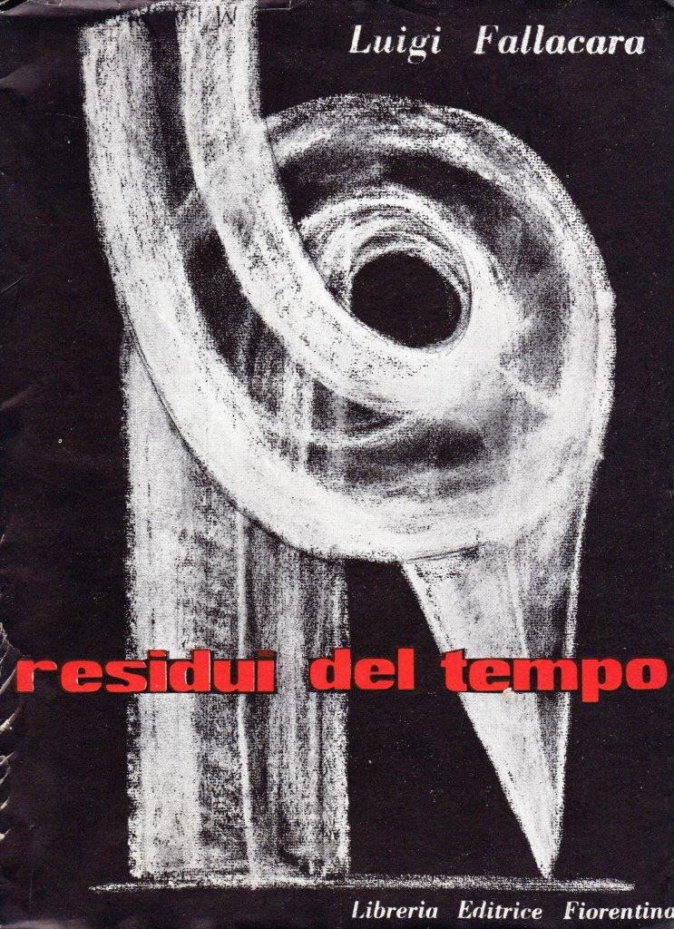 Residui del tempo (dedica dell'autore all'editore Enrico Vallecchi)