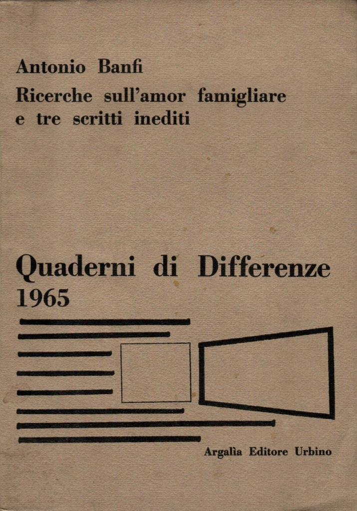 Ricerche sull'amor famigliare e tre scritti inediti